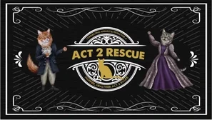 Act 2 Rescue